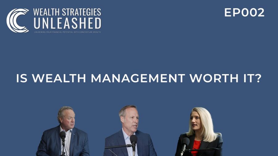 EP002 | Is Wealth Management Worth It?