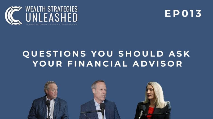 EP013 | Questions You Should Ask Your Financial Advisor