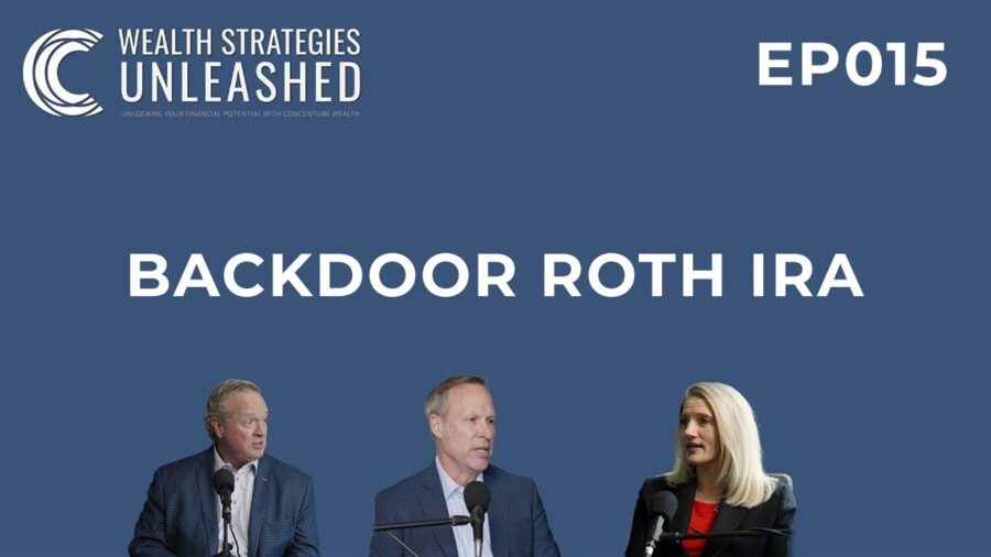 EP015 | How Do Backdoor Roth IRAs Work?