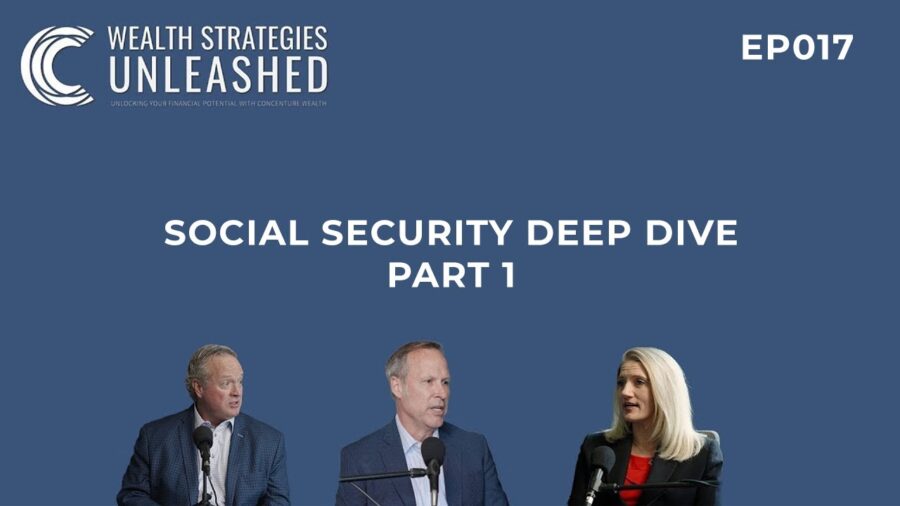 EP017 | Social Security Deep Dive Part 1