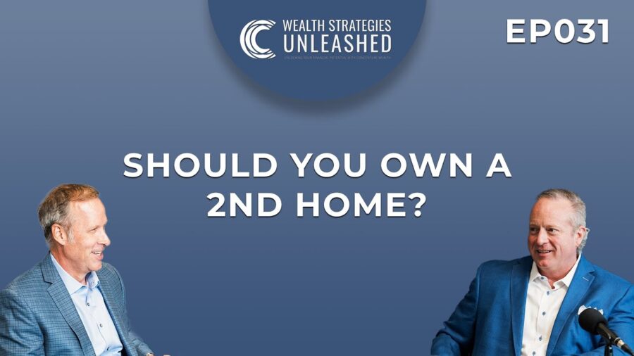 EP031 | Should You Own a 2nd Home?
