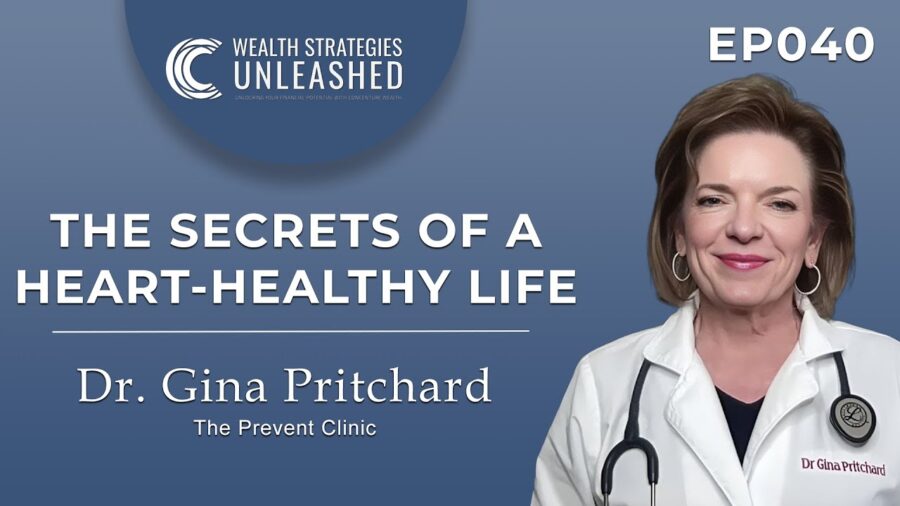 EP040 | The Secrets of a Heart-Healthy Life w/ Dr. Gina Pritchard