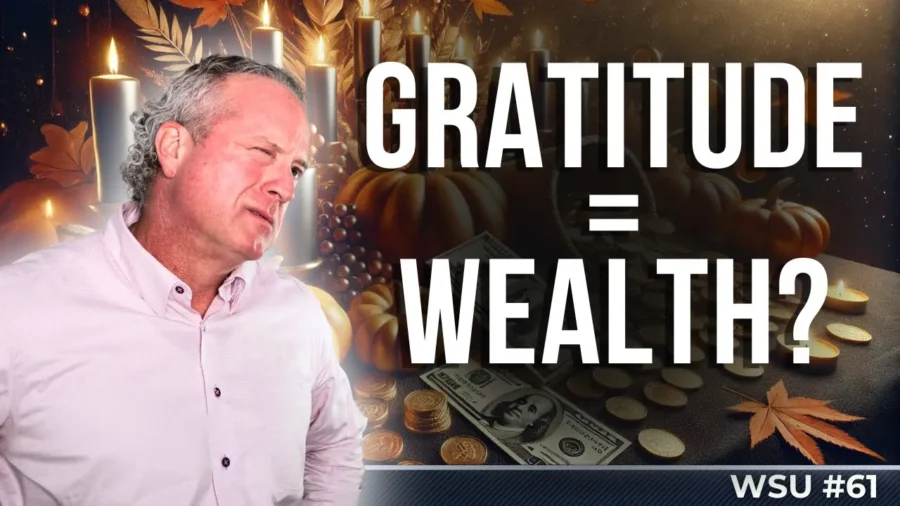 Why Gratitude Leads to Financial Success | Wealth Strategies Unleashed Ep. 61